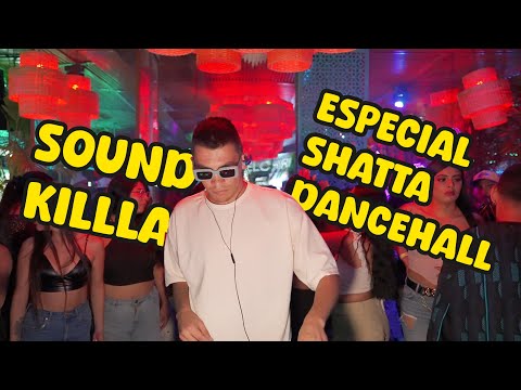 SHATTA// DANCEHALL // LIVE DJ SET SOUNDKILLA // MIERCOLES ON AIR - SONORA S.C