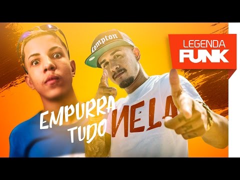 MC Rodolfinho e MC Don Juan - Eu Vou Empurrar Tudo Nela (Quartinho Produções) Lançamento 2017