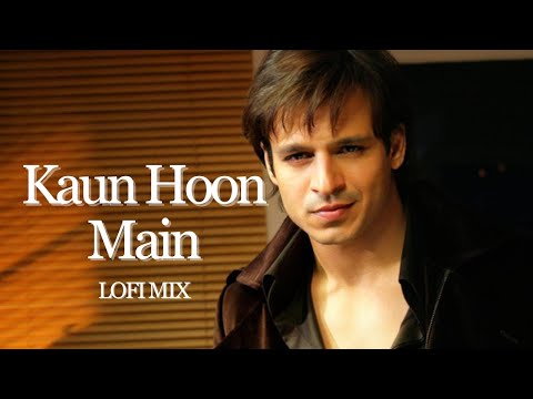 Kaun Hoon Main - Lofi Mix | Prince Movie Song | Vivek Oberoi | Atif Aslam | Lofi Bollywood Song