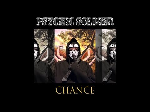 Chance - Psychic Soldier [Full Album 2018]