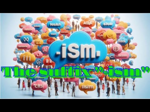 Etymology of the suffix "-ISM"