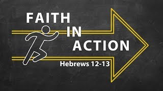 Faith in Action - Do These Good Things