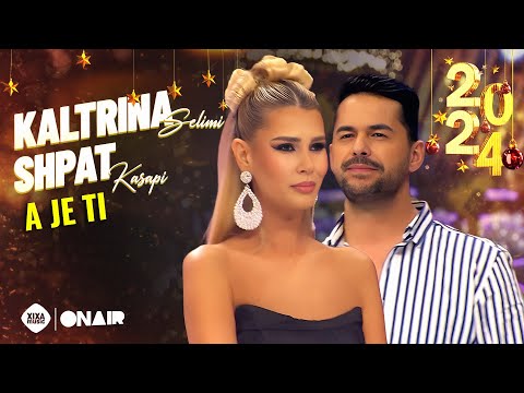 Kaltrina Selimi & Shpat Kasapi - A je ti #Gezuar2024
