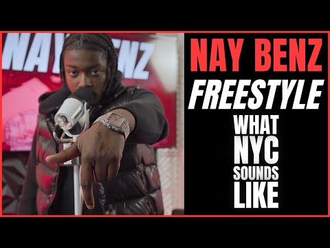 Nay Benz Freestyle | What NYC Sounds Like