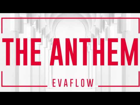 Evaflow - The Anthem (Official Audio)
