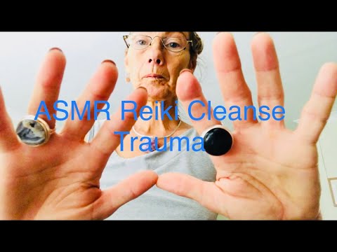 ASMR Reiki Cleansing for Trauma