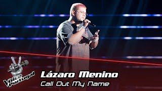 Lázaro Menino – “Call Out My Name” | Provas Cegas  | The Voice Portugal