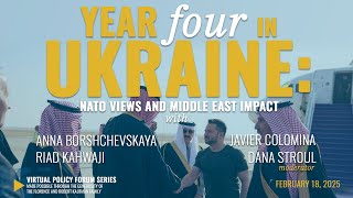 Year Four in Ukraine: NATO Views and Middle East Impact