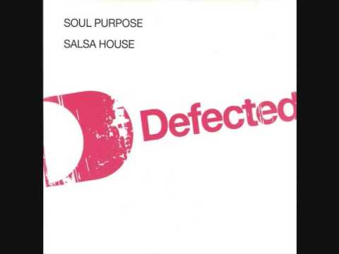 Soul Purpose - Salsa House (M's Salsa Mix)