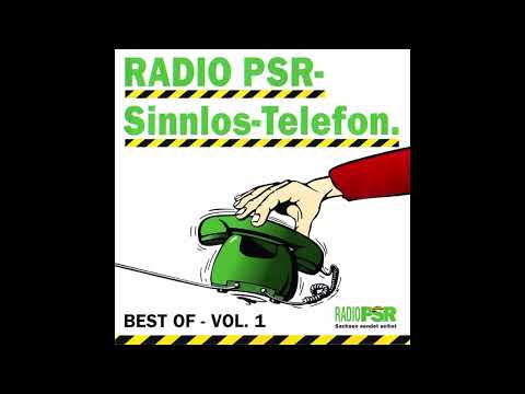 Radio PSR Sinnlos-Telefon Best Of - Vol. 1 - 18 Wenn Die Truppe Japaner Fliegen Soll
