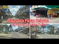 Suasana Pasar Sekura Terkini Kabupaten Sambas Kalimantan Barat Trending Kalbar Sambas Sekura