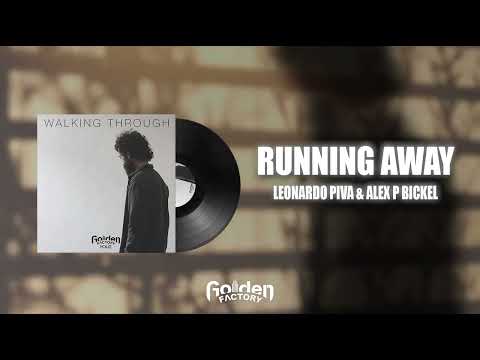 Leonardo Piva feat. Alex P Bickel - WALKING THROUGH (Official Video)