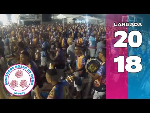 Bateria Rosas de Ouro 2018 - Largada - Apoteose Visita Anhembi