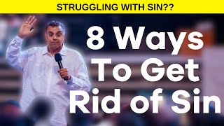 STRUGGLING WITH SIN?? | 8 Steps to Overcoming Sin | How to Not be Defiled! | The FLOW Church