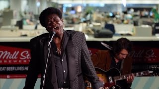 Charles Bradley performs "You Think I Don't Know (But I Know)"