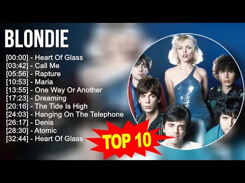 b.l.o.n.d.i.e Greatest Hits ~ Top 100 Artists To Listen in 2023
