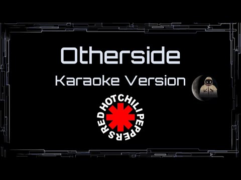 Red Hot Chili Peppers • Otherside (CC Karaoke / Instrumental)