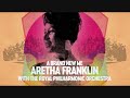 Aretha Franklin - Think with the Royal Philharmonic Orchestra