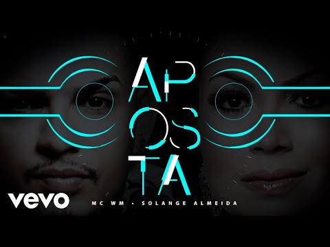 Solange Almeida, MC WM - Aposta (Pseudo Video)