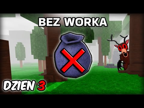 Przetrwałem 99 Nocy W Lesie Bez Worka