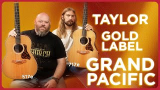 Video thumbnail for Taylor Gold Label Grand Pacific | The Best Guitar Series of 2025 Just Got Bigger | A New 517 & 717! by Alamo Music Center