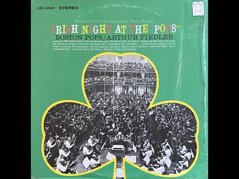 Irish Night at the "Pops" - Boston Pops / Arthur Fiedler - Side 1  1967