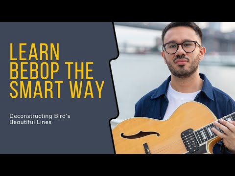 My Favorite Way to Learn Bebop: Deconstructing Parker’s Moose the Mooche (Pt. 1)