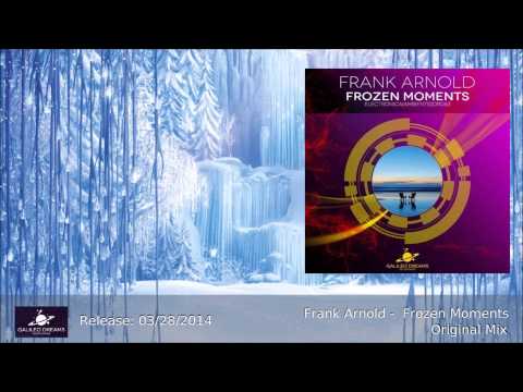 Frank Arnold - Frozen Moments (Original Mix)