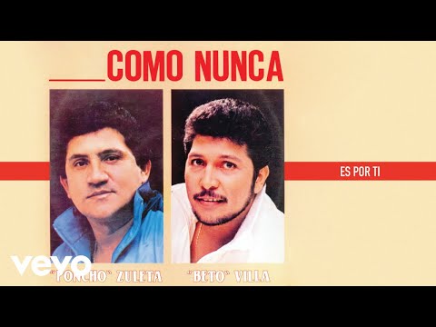 Poncho Zuleta, Beto Villa - Es Por Ti (Audio)