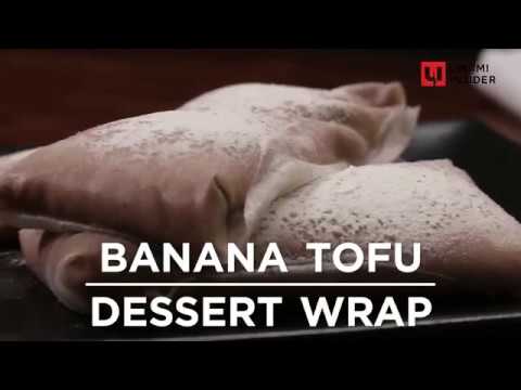 Banana Tofu Dessert Wraps