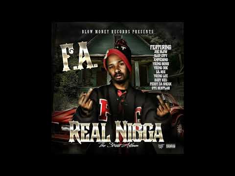 F.A. - Real Nigga The Street Album [2014]-07 Cold Chillin (feat. Ampichino, Yo