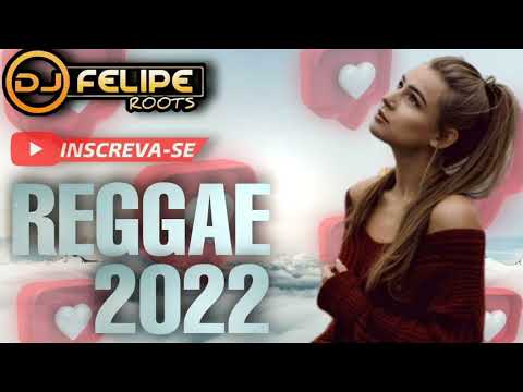 REGGAE REMIX 2022 - MELO DE FELIPE LUIZ (@djfeliperoots4823)