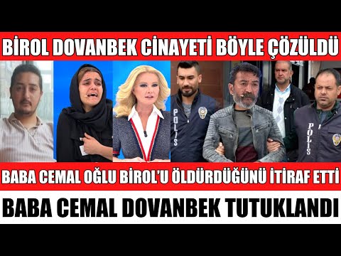 MÜGE ANLI BİROL DOVANBEK'S MURDER HAS BEEN SOLVED. FATHER CEMAL DOVANBEK CONFESSED EVERYTHING AFT...