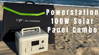 Allpowers R600 Powerstation and 100W Solar Panel Overview