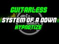 Hypnotize By System Of A Down Backing Track Play Along