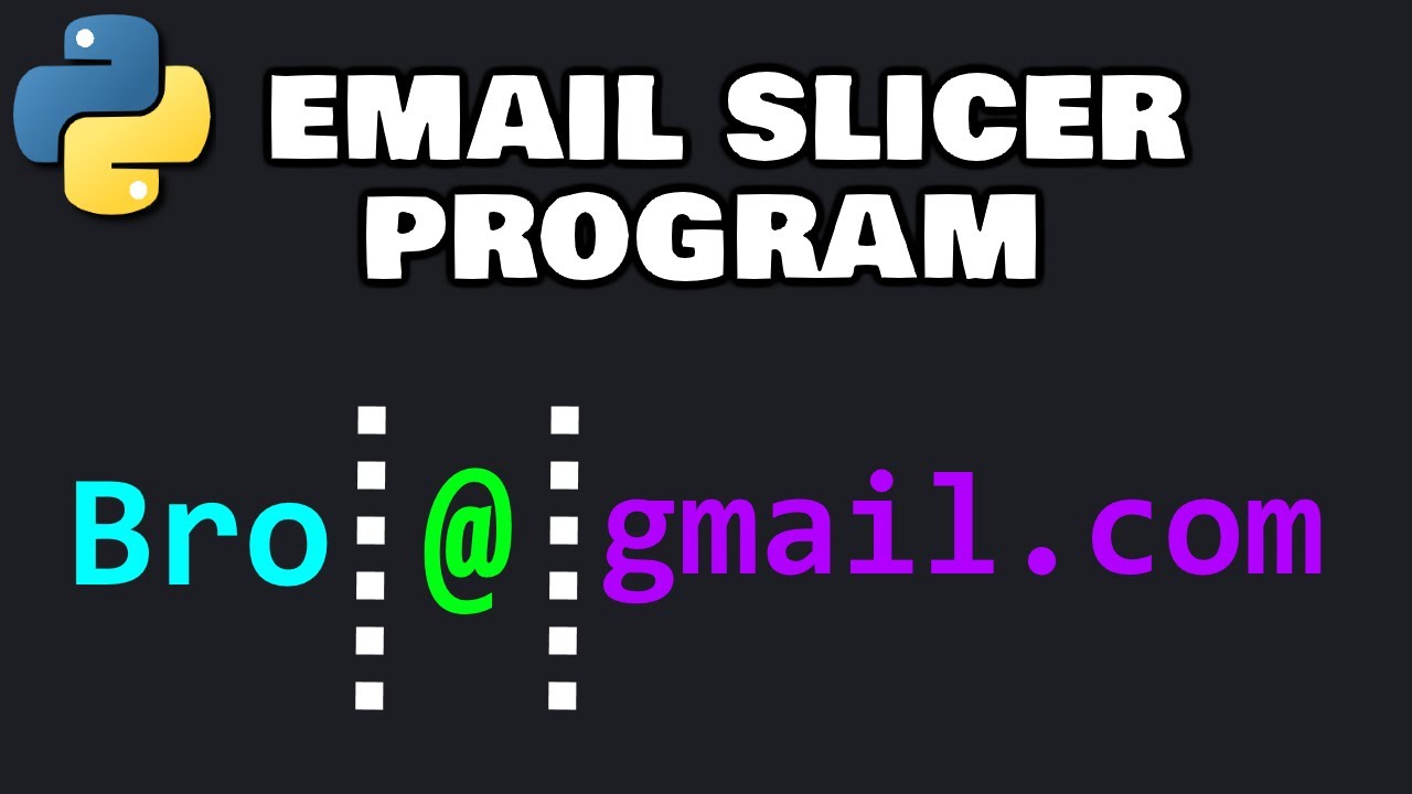 Python email slicer program 📧