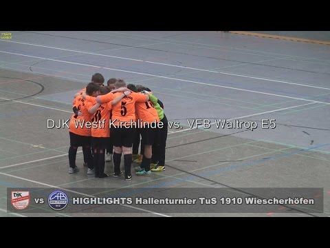 Turnier TuS 1910 Wiescherhöfen E5 4. Spiel gegen DJK Westf. Kirchlinde