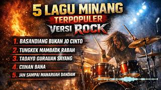 Download lagu 5 Lagu Minang Terpopuler Versi Rock 🔥 Basandiang Bukan Jo Cinto, Ciinan Bana | Full Rock Cover mp3 Download lagu 5 Lagu Minang Terpopuler Versi Rock 🔥 Basandiang Bukan Jo Cinto, Ciinan Bana | Full Rock Cover mp3