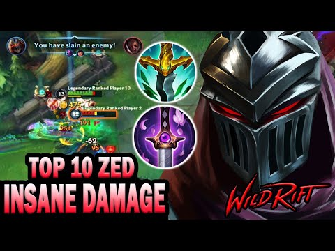 WILD RIFT TOP 10 ZED GAMEPLAY - INSANE DAMAGE!