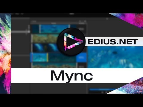 EDIUS.NET Podcast - Mync Medie Player and Simple-To-Use Editor