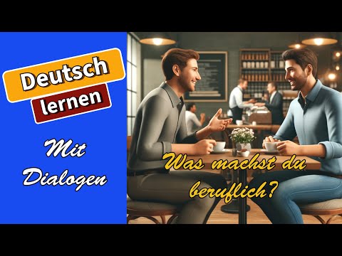 Learn German. A1. Professions. Simple dialogues + exercises. Speak German in 30 days!