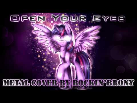 Rockin'Brony - Open Your Eyes (Metal Cover)