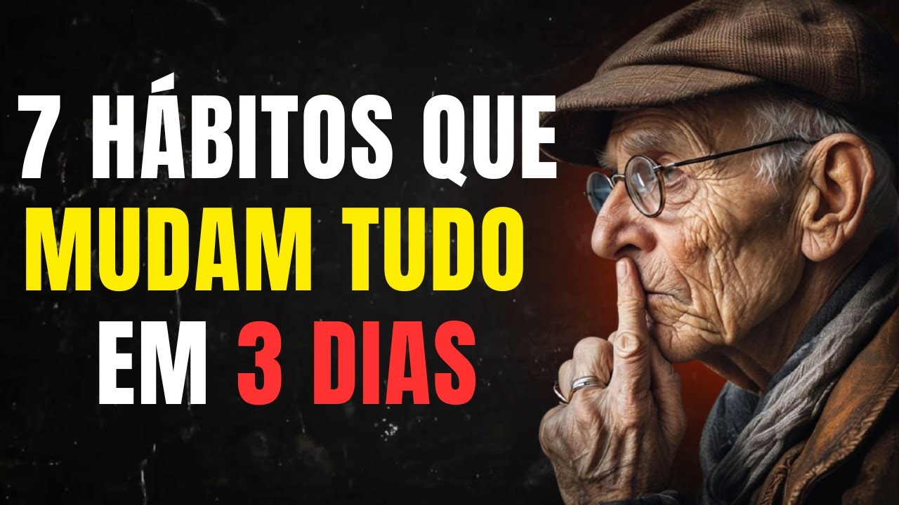 MUDE sua VIDA em 3 DIAS conhecendo estes 7 HÁBITOS | FILOSOFIA ESTÓICA