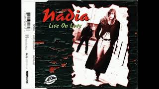 Nadia-Live On Love(Radio Edit)