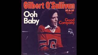 Gilbert O&#39;Sullivan - Ooh Baby