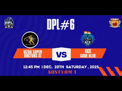 DPL Season 6 | Vizag Super Doctors XI 🆚 ACE Code Blue | Live Cricket | Sontyam A Ground | Dec 20