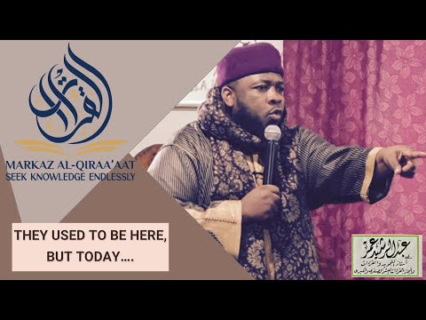 THEY USED TO BE HERE, BUT TODAY……|| BY USTADH ABDUL RASHID