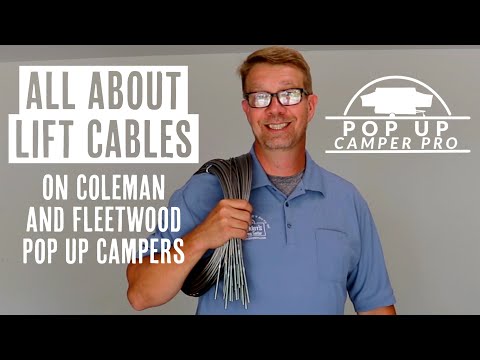 All about Coleman pop up camper lift cables