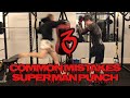 3 Common Mistakes When Throwing The Superman Punch