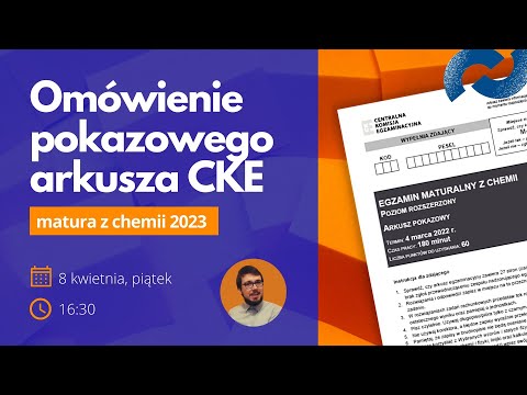 chemia arkusz CKE 2022 MARZEC *rozdziały*